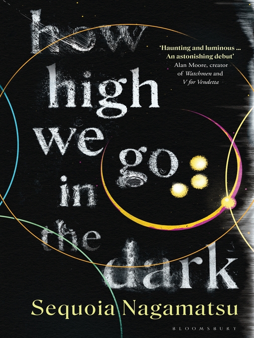 Title details for How High We Go in the Dark by Sequoia Nagamatsu - Available